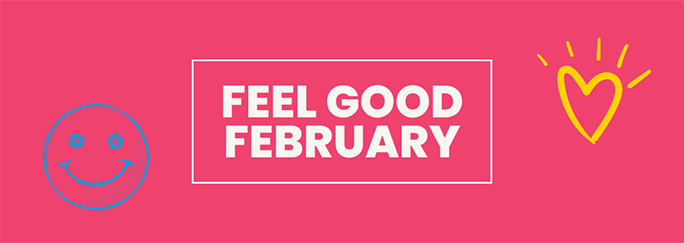 Four #FeelGoodFebruary activities for graduates